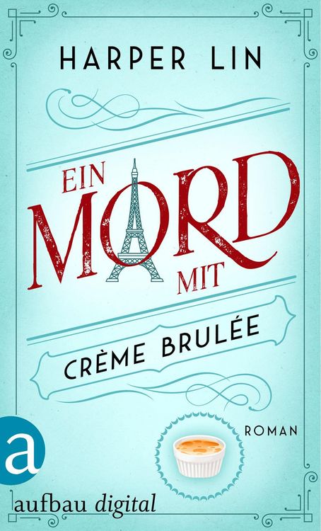 Produktbild: Ein Mord mit Cr&egrave;me brul&eacute;e