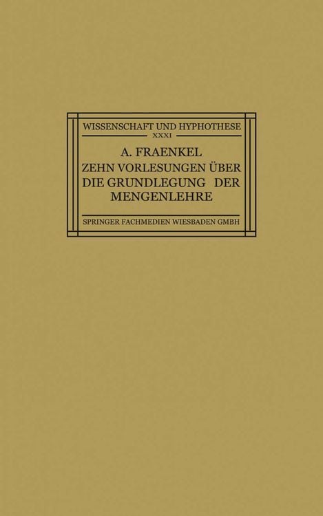 Produktbild: Zehn Vorlesungen &Uuml;ber die Grundlegung der Mengenlehre