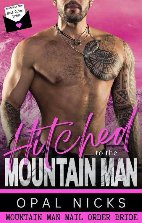 Produktbild: Hitched To The Mountain Man: Mail Order Bride