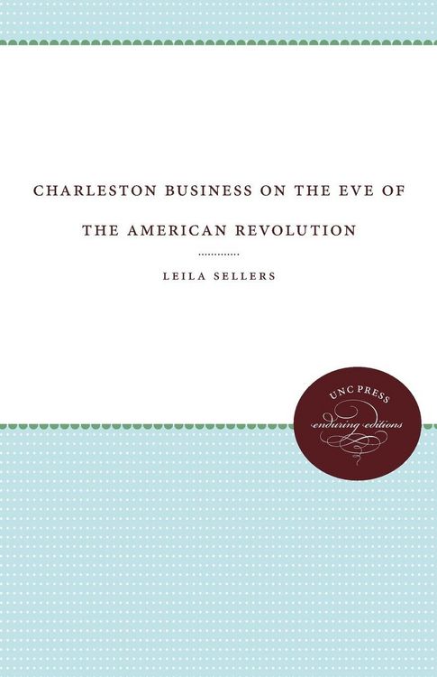 Produktbild: Charleston Business on the Eve of the American Revolution