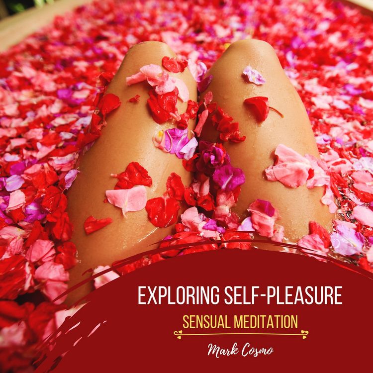 Produktbild: Exploring Self-Pleasure - Sensual Meditation