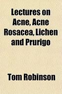 Produktbild: Lectures on Acne, Acne Rosacea, Lichen and Prurigo