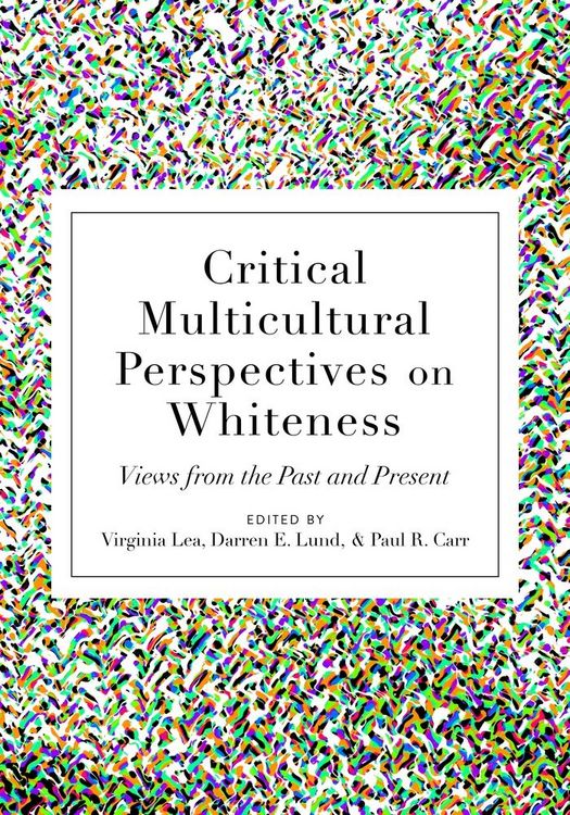 Produktbild: Critical Multicultural Perspectives on Whiteness