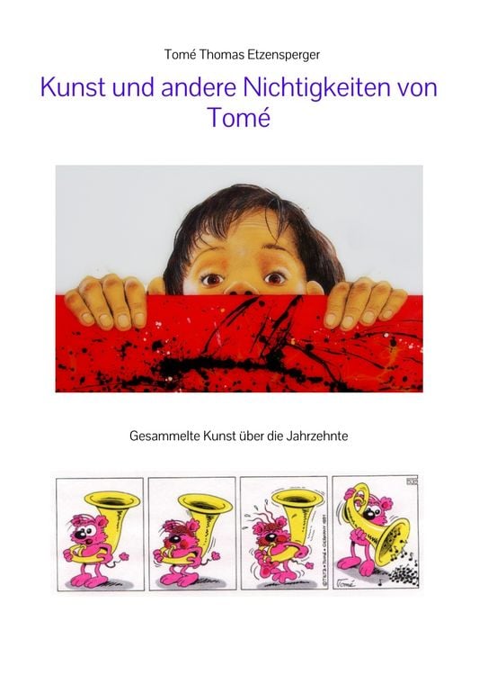 Produktbild: Kunst und andere Nichtigkeiten von Tom&eacute;