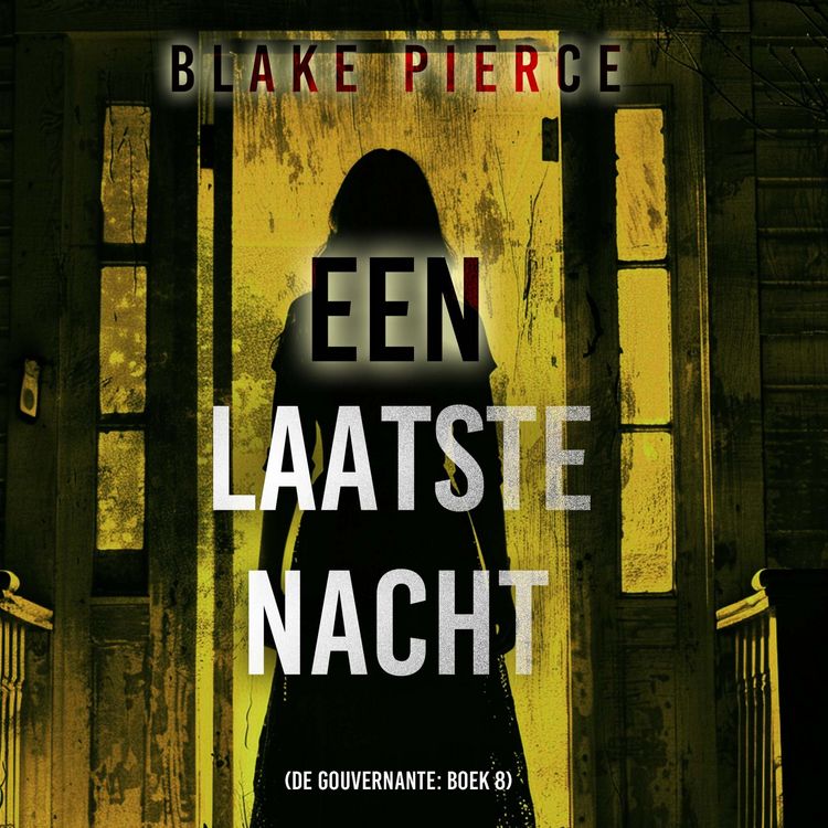 Produktbild: Een Laatste Nacht (De Gouvernante: Boek 8)