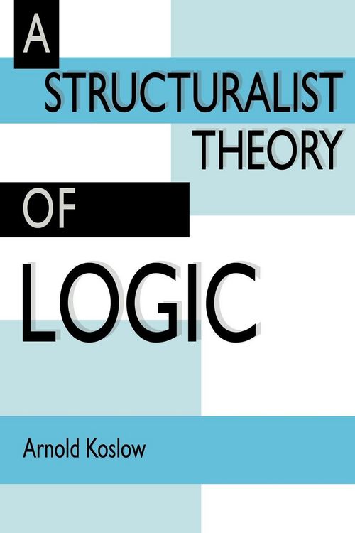 Produktbild: A Structuralist Theory of Logic