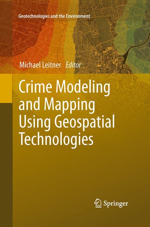 Produktbild: Crime Modeling and Mapping Using Geospatial Technologies