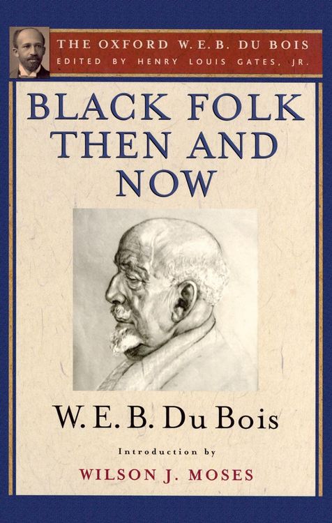 Produktbild: Black Folk Then and Now (The Oxford W.E.B. Du Bois)