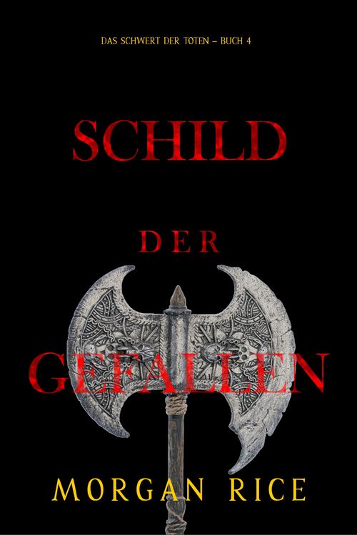 Produktbild: Schild der Gefallenen (Das Schwert der Toten - Buch 4)