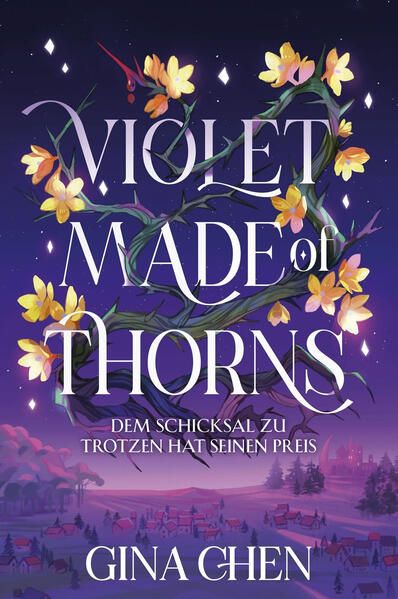 Produktbild: Violet Made of Thorns - Dem Schicksal zu trotzen hat seinen Preis