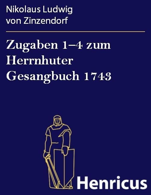 Produktbild: Zugaben 1-4 zum Herrnhuter Gesangbuch 1743