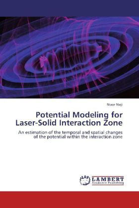 Produktbild: Naji, N: Potential Modeling for Laser-Solid Interaction Zone