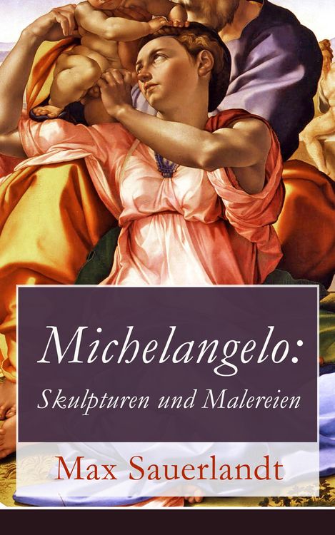 Produktbild: Michelangelo: Skulpturen und Malereien