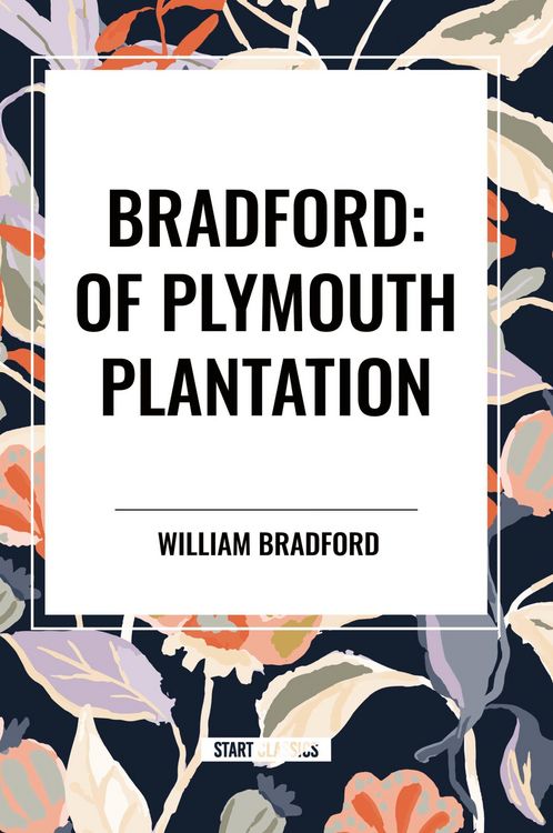 Produktbild: Bradford: Of Plymouth Plantation