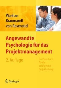 Produktbild: Angewandte Psychologie f&uuml;r das Projektmanagement. Ein Praxisbuch f&uuml;r die erfolgreiche Projektleitung
