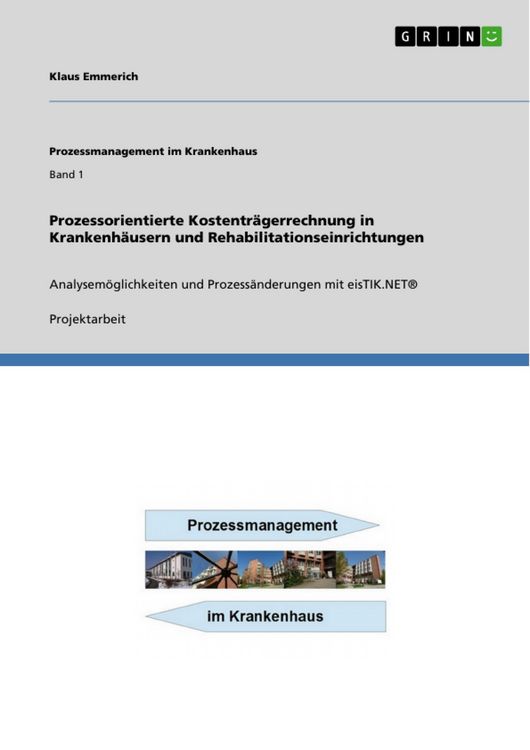 Produktbild: Prozessorientierte Kostentr&auml;gerrechnung in Krankenh&auml;usern und Rehabilitationseinrichtungen