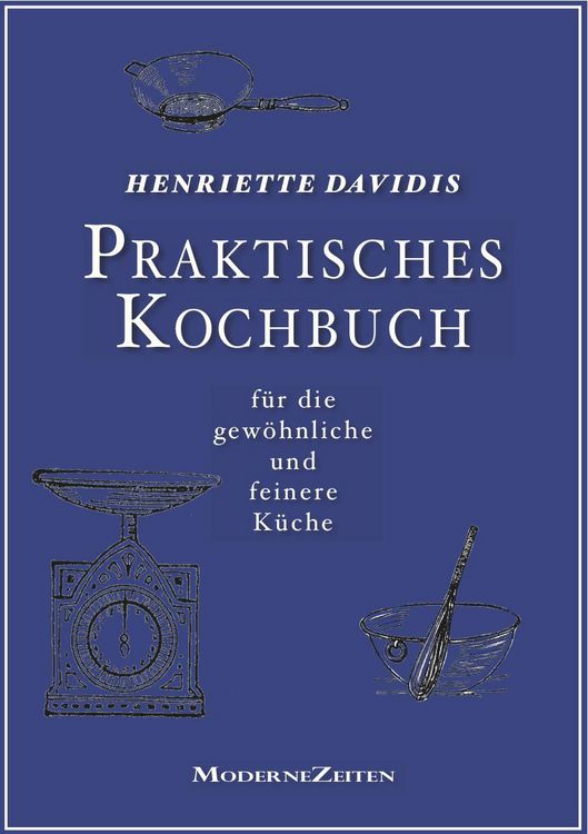 Produktbild: Praktisches Kochbuch f&uuml;r die gew&ouml;hnliche und feinere K&uuml;che