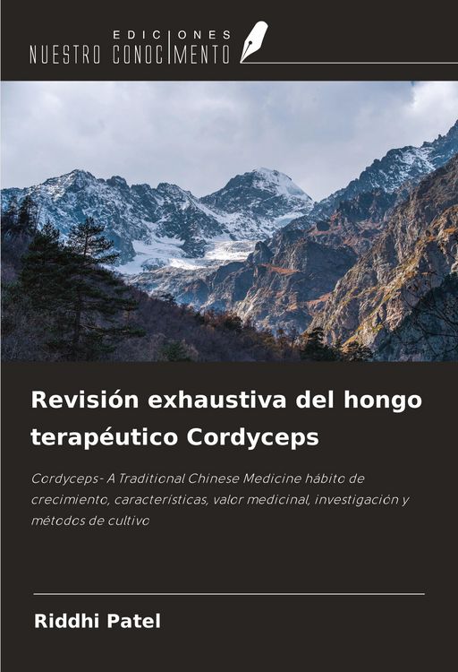 Produktbild: Revisi&oacute;n exhaustiva del hongo terap&eacute;utico Cordyceps