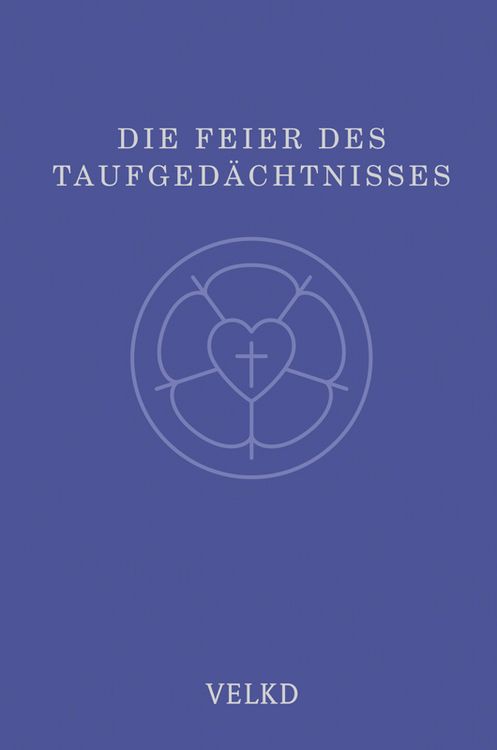 Produktbild: Die Feier des Taufged&auml;chtnisses