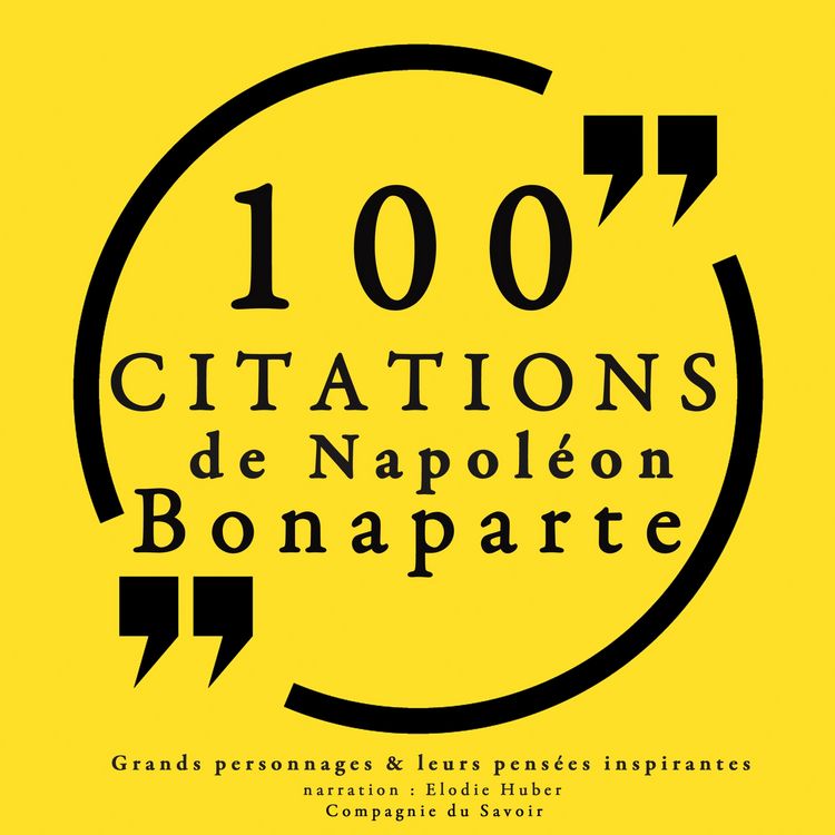 Produktbild: 100 citations de Napol&eacute;on Bonaparte