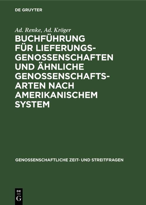 Produktbild: Buchf&uuml;hrung f&uuml;r Lieferungsgenossenschaften und &auml;hnliche Genossenschaftsarten nach amerikanischem System