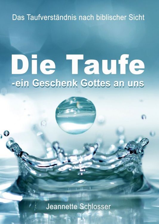 Produktbild: Die Taufe - ein Geschenk Gottes an uns