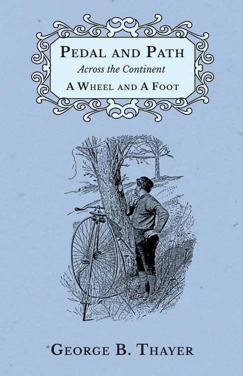 Produktbild: Pedal and Path Across the Continent A Wheel and A Foot