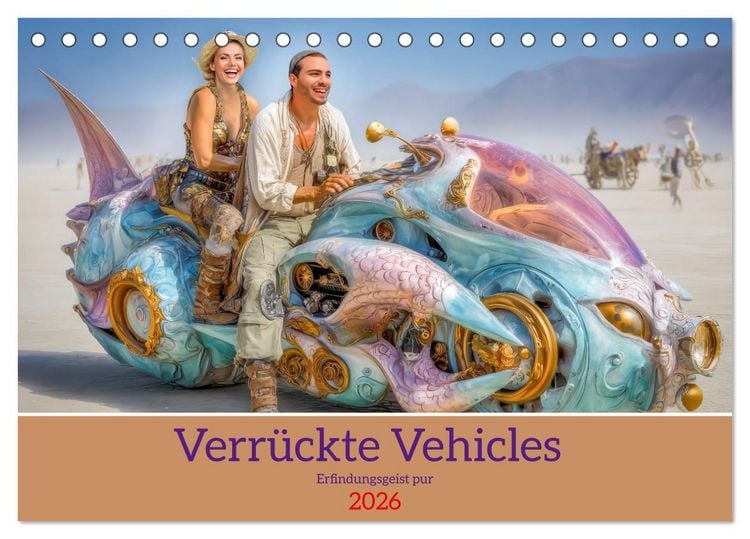 Produktbild: Verr&uuml;ckte Vehicles &ndash; Erfindungsgeist pur (Tischkalender 2026 DIN A5 quer), CALVENDO Monatskalender