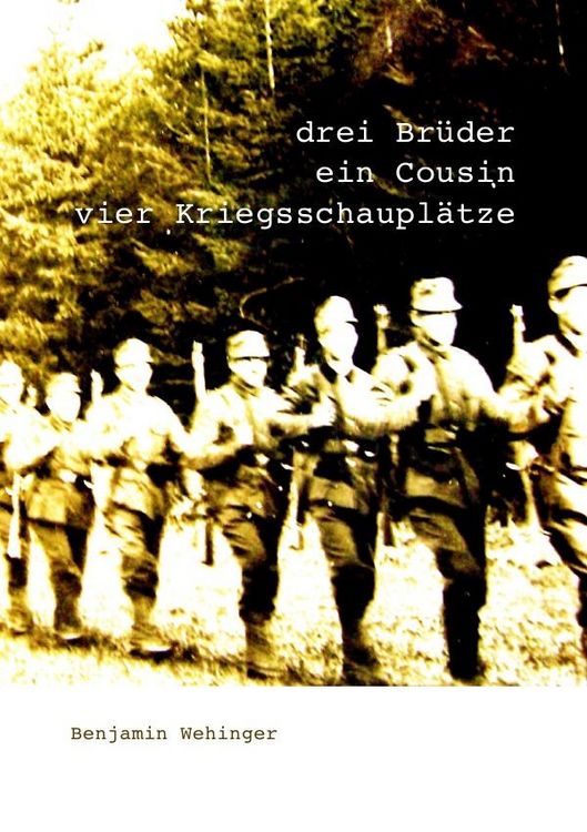 Produktbild: Drei Br&uuml;der, ein Cousin, vier Kriegsschaupl&auml;tze