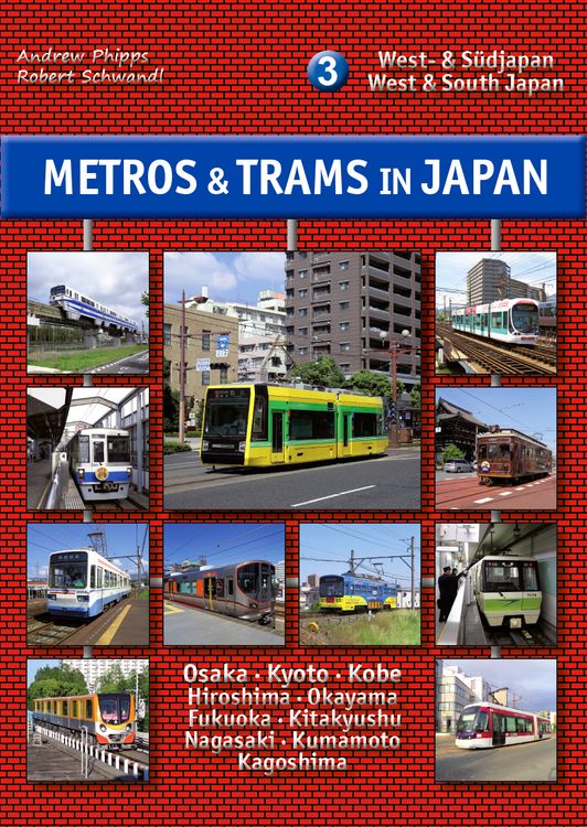 Produktbild: Metros & Trams in Japan 3: West- & S&uuml;djapan