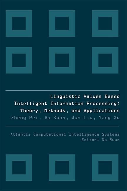 Produktbild: Linguistic Values Based Intelligent Information Processing: Theory, Methods and Applications