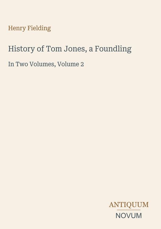 Produktbild: History of Tom Jones, a Foundling