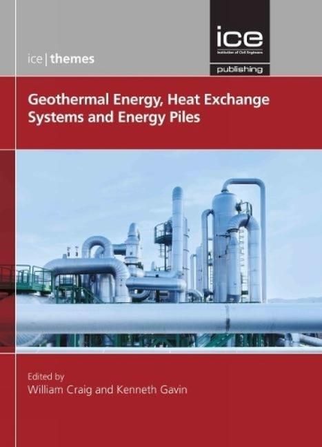Produktbild: Geothermal Energy, Heat Exchange Systems and Energy Piles