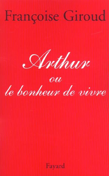 Produktbild: Arthur ou Le bonheur de vivre
