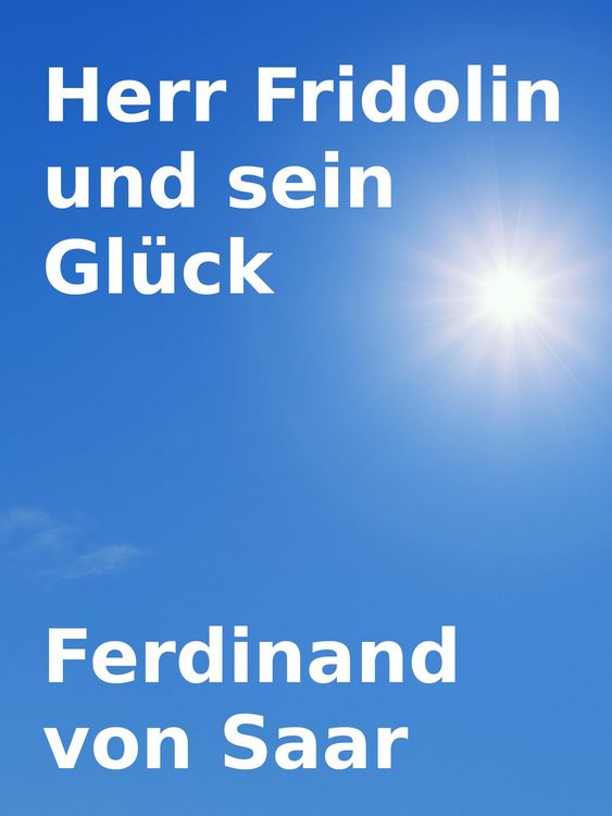 Produktbild: Herr Fridolin und sein Gl&uuml;ck