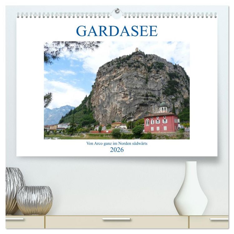 Produktbild: GARDASEE Von Arco ganz im Norden s&uuml;dw&auml;rts (hochwertiger Premium Wandkalender 2026 DIN A2 quer), Kunstdruck in Hochglanz
