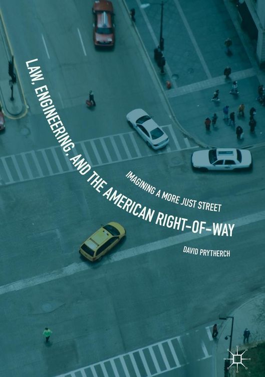 Produktbild: Law, Engineering, and the American Right-of-Way