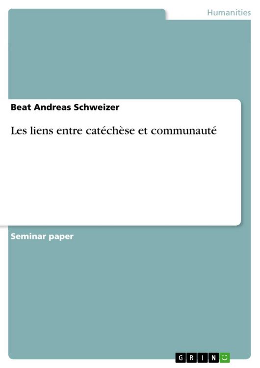 Produktbild: Les liens entre cat&eacute;ch&egrave;se et communaut&eacute;
