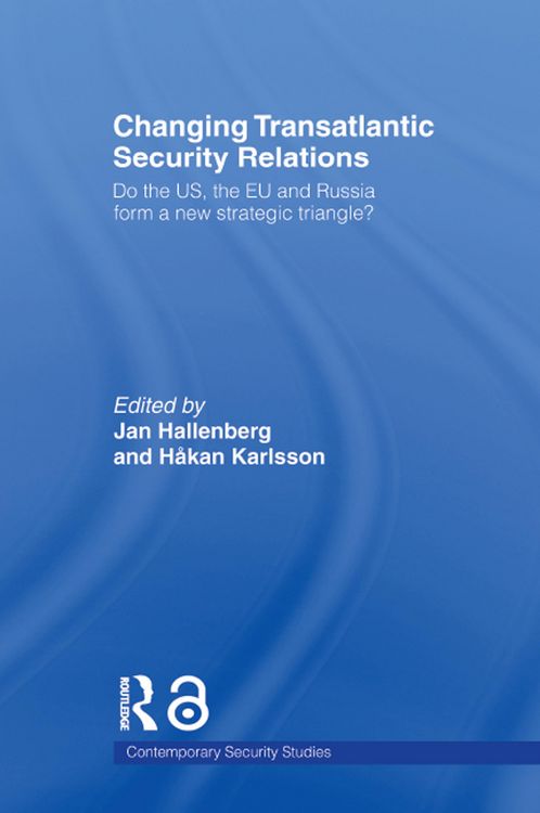 Produktbild: Changing Transatlantic Security Relations