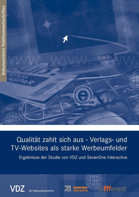 Produktbild: Qualit&auml;t zahlt sich aus - Verlags- und TV-Websites als starke Werbeumfelder (VDZ)