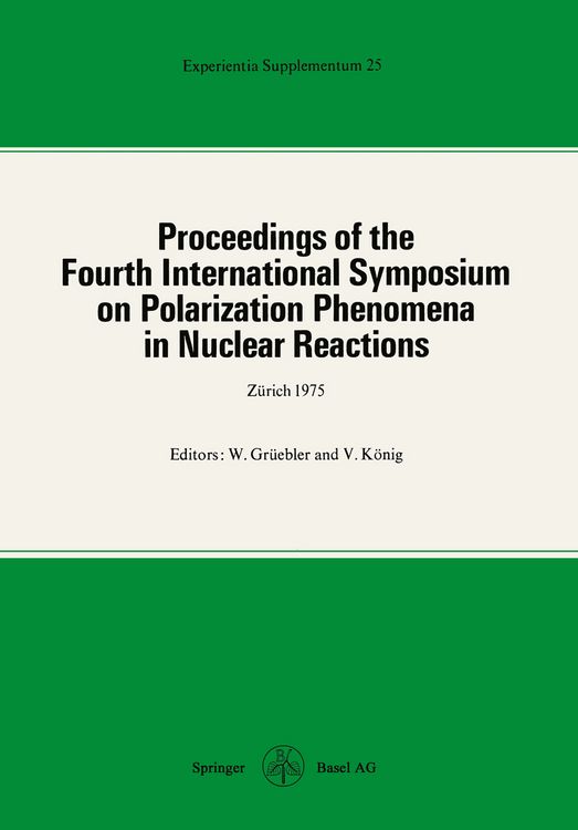Produktbild: Proceedings of the Fourth International Symposium on Polarization Phenomena in Nuclear Reactions