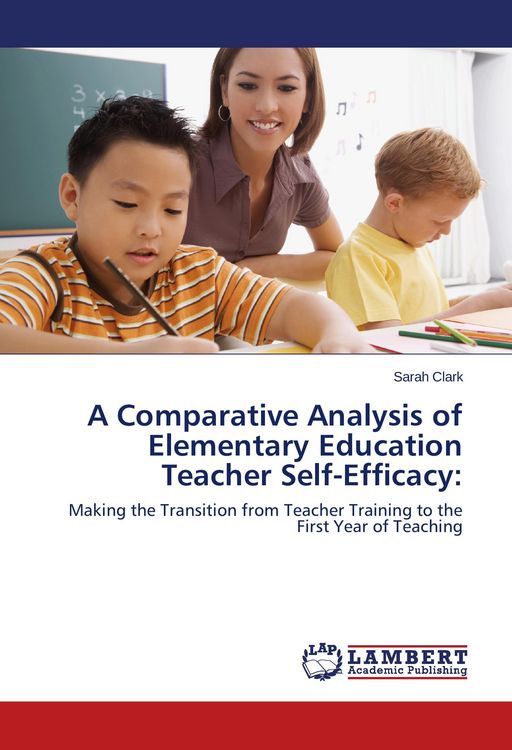 Produktbild: A Comparative Analysis of Elementary Education Teacher Self-Efficacy: