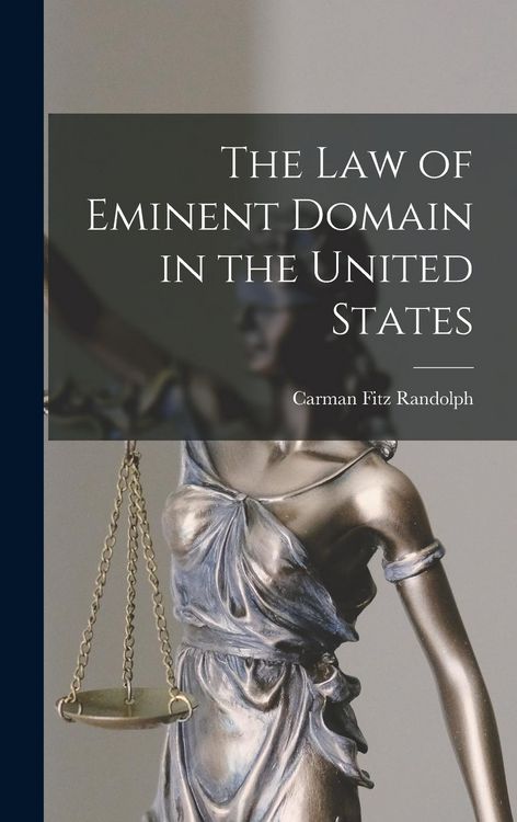 Produktbild: The Law of Eminent Domain in the United States