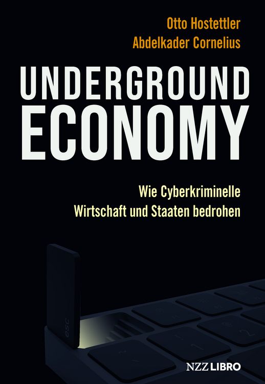 Produktbild: Hostettler, O: Underground Economy