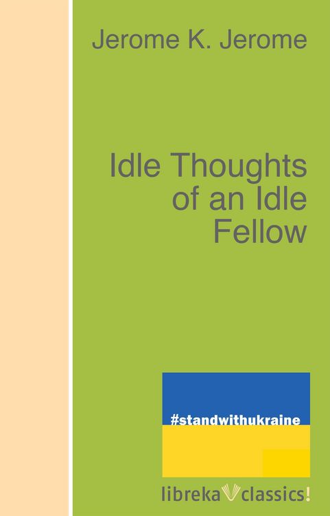 Produktbild: Idle Thoughts of an Idle Fellow