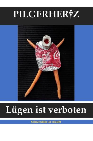 Produktbild: L&uuml;gen ist verboten, Schwindeln ist erlaubt