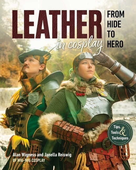 Produktbild: Leather in Cosplay, from Hide to Hero