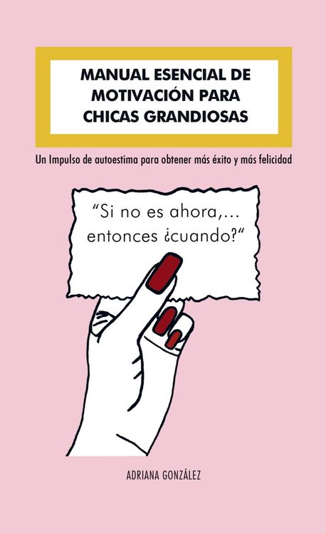 Produktbild: Manual Esencial De Motivaci&oacute;n Para Chicas Grandiosas