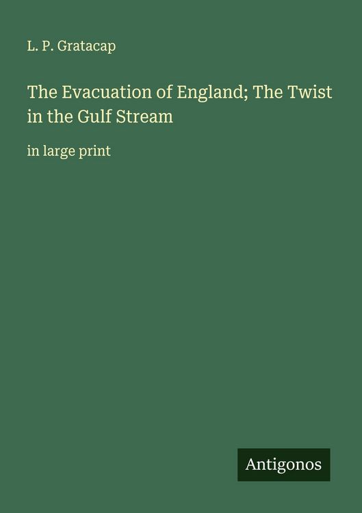 Produktbild: The Evacuation of England; The Twist in the Gulf Stream