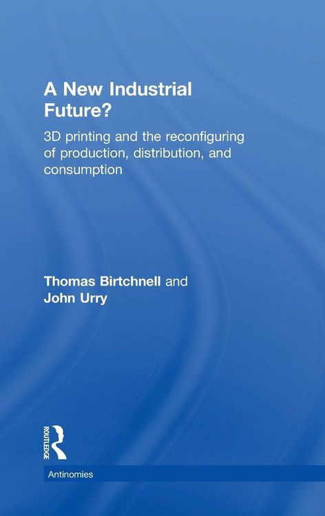 Produktbild: A New Industrial Future?